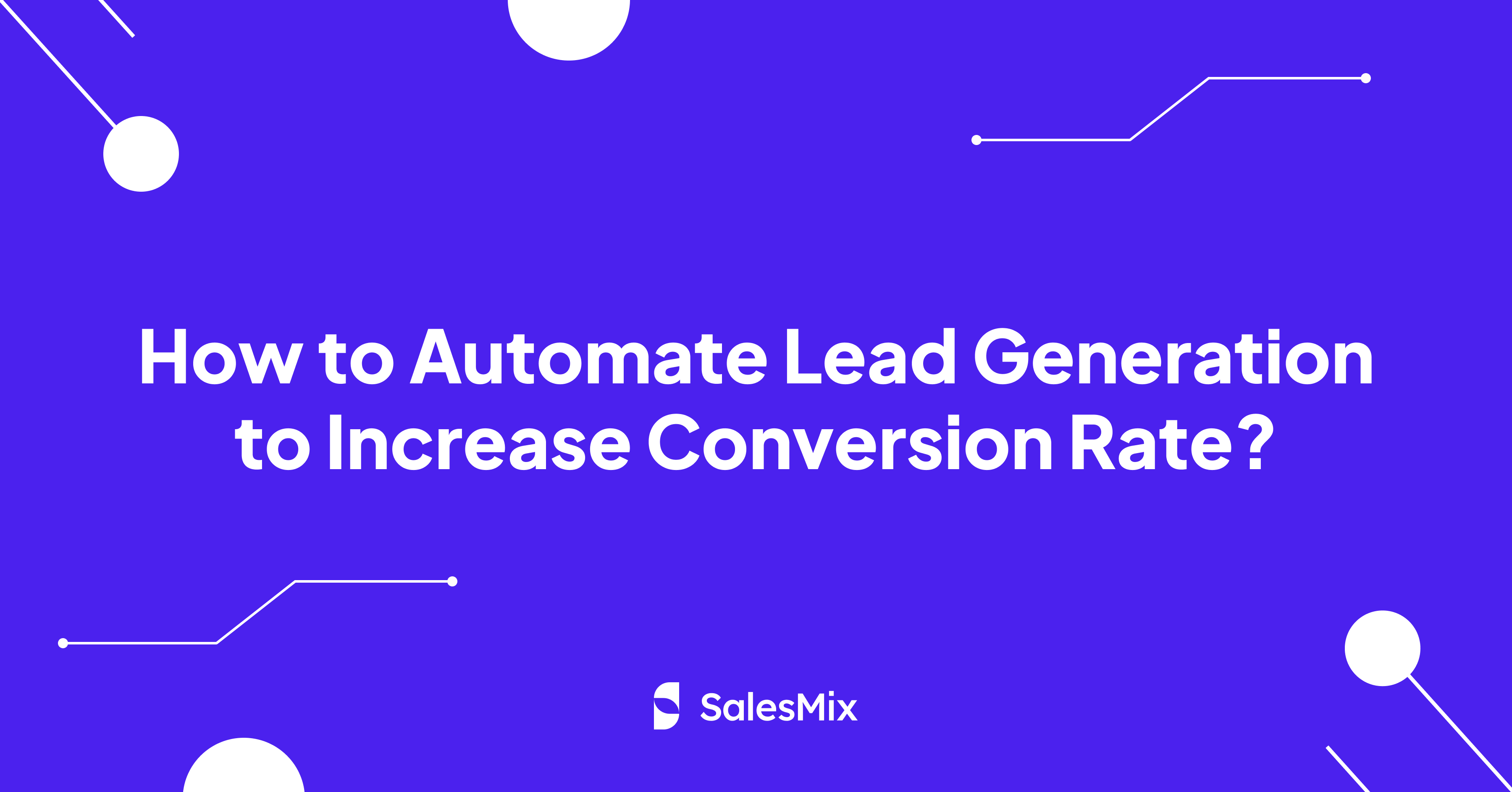 Featured image - Automate Lead Generation