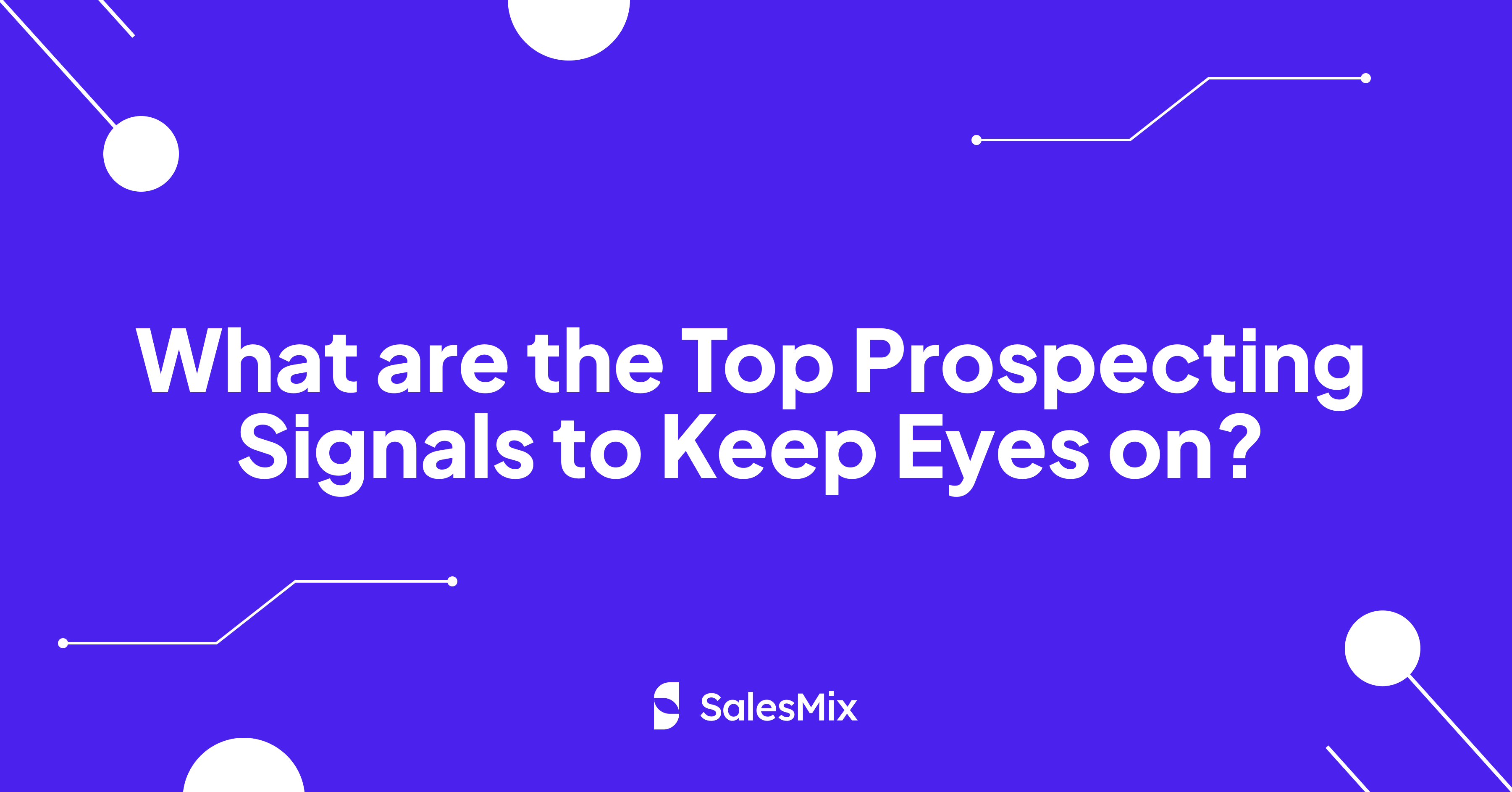 top prospecting signals