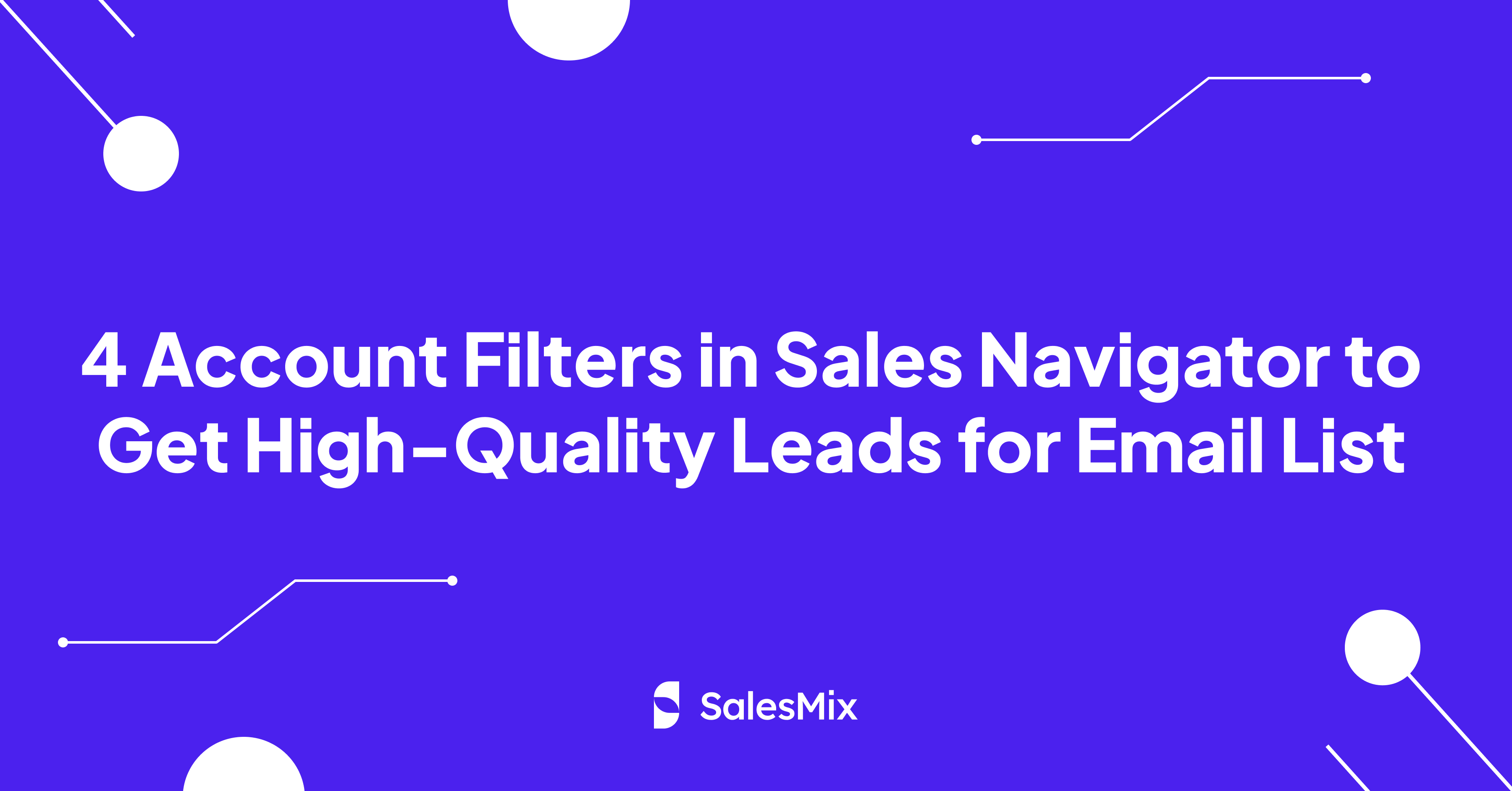 Account Filters in Sales Navigator