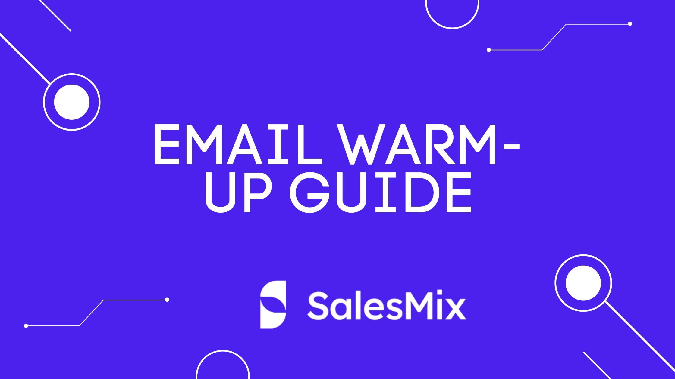 Email Warm-Up Guide