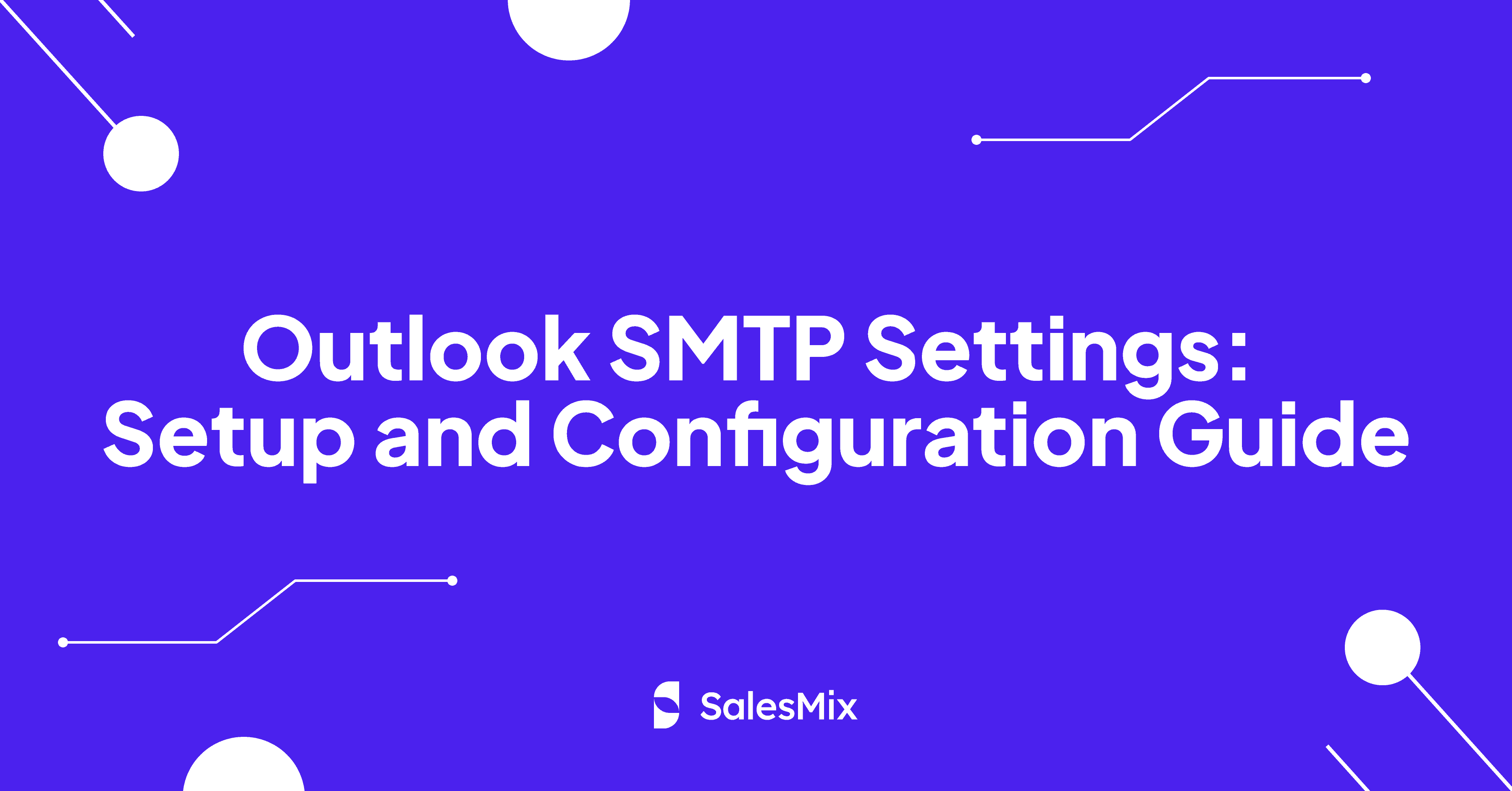 Outlook SMTP Settings