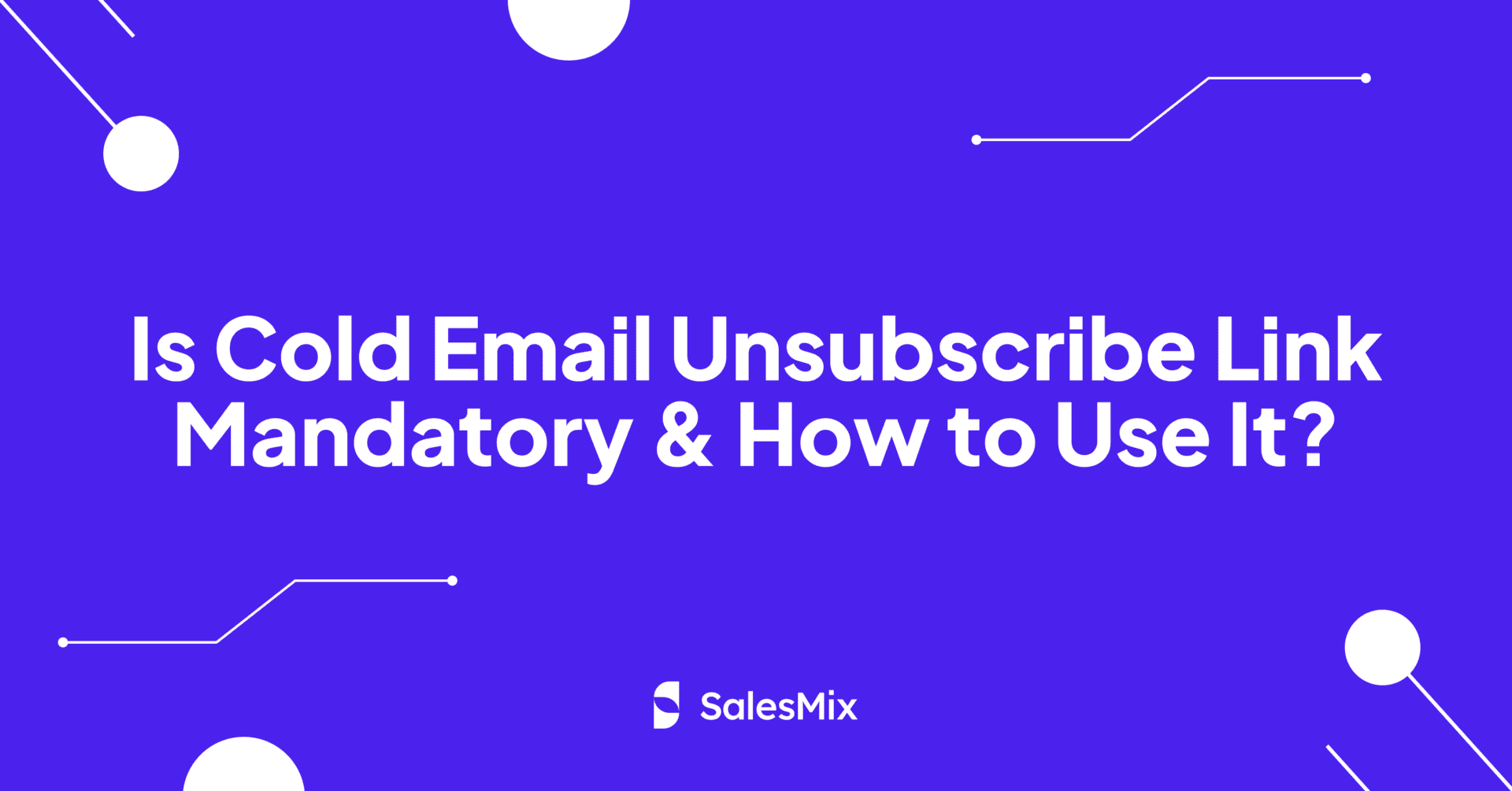 Cold email unsubscribe link