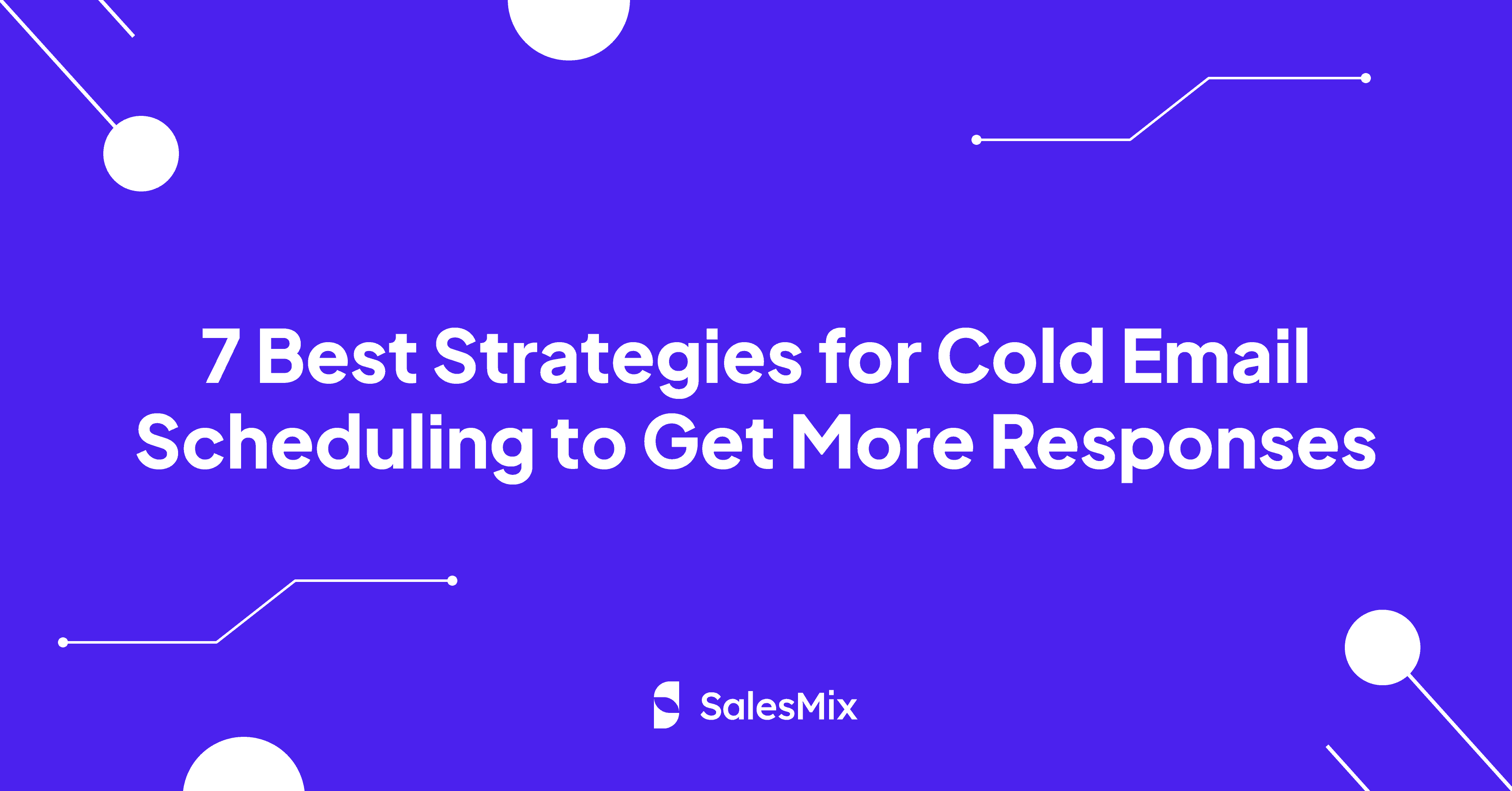 Cold Email Scheduling Strategies